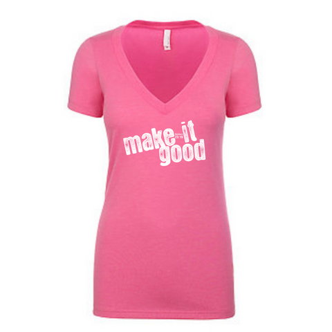 Signature Ladies Fitted V-Neck T-Shirt – Make It Good Apparel